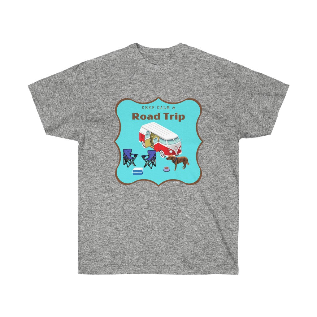 Keep Calm and Road Trip - Unisex T-shirt
